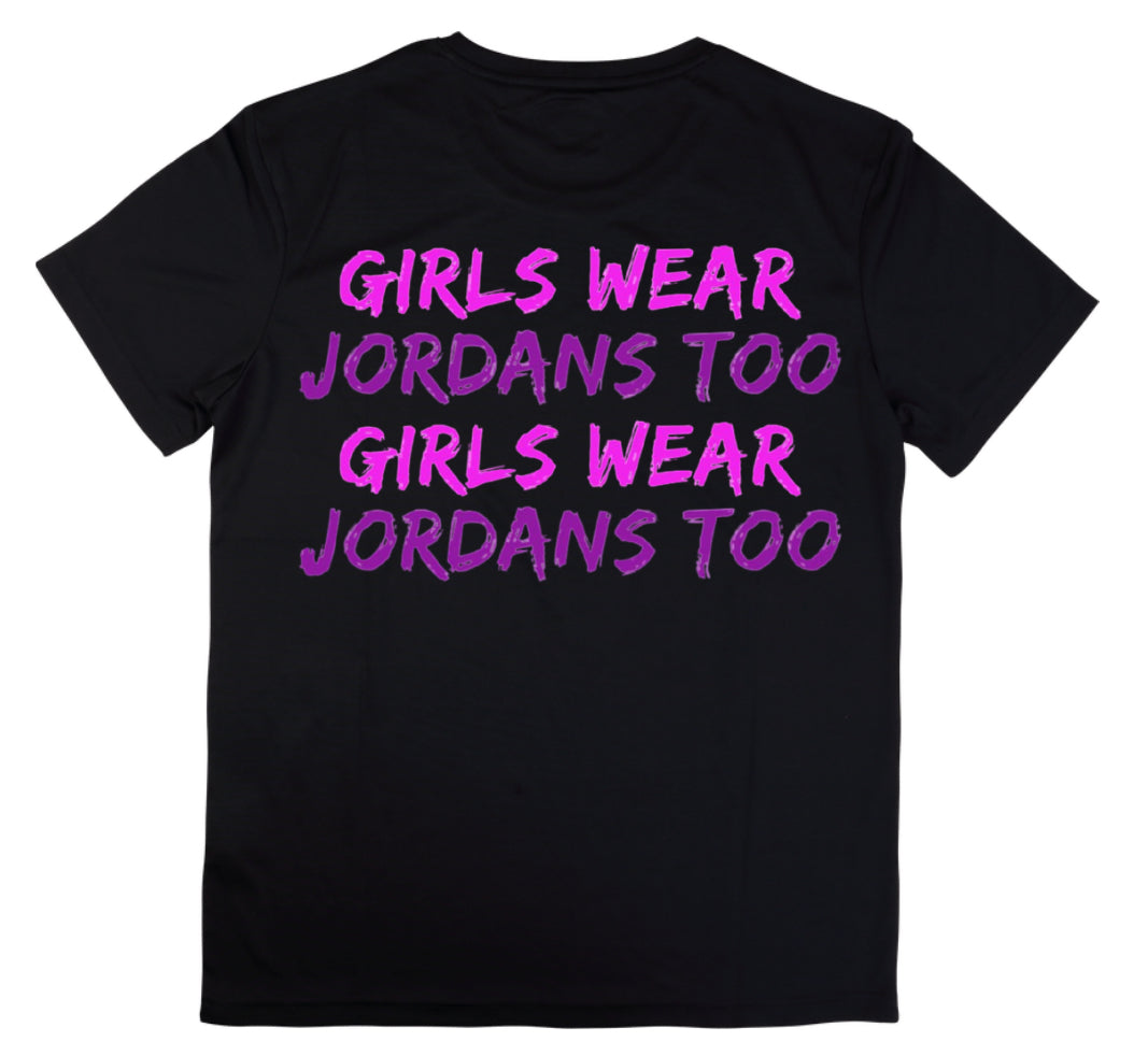 Girls Wear Jordans Too X2
