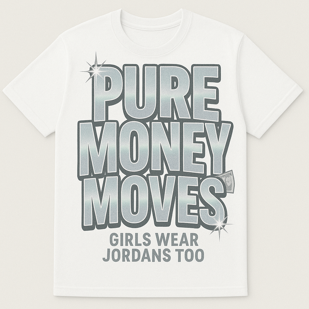Pure Money Moves Tee