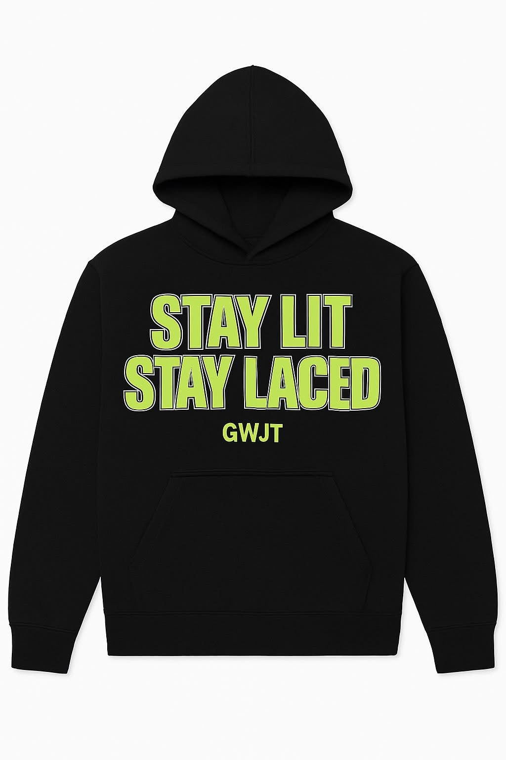 Stay Lit, Stay Laced Hoodie