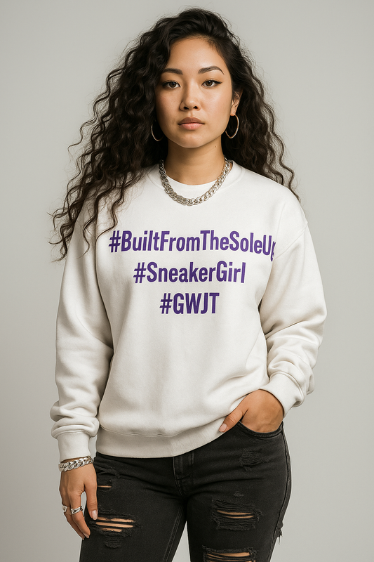 Built From the Sole Up Sweatshirt