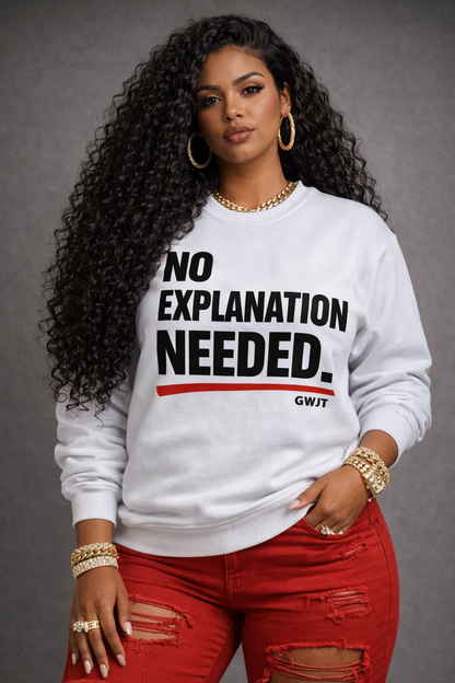No Explanation Needed Sweatshirt – Flight Club 4 Edition