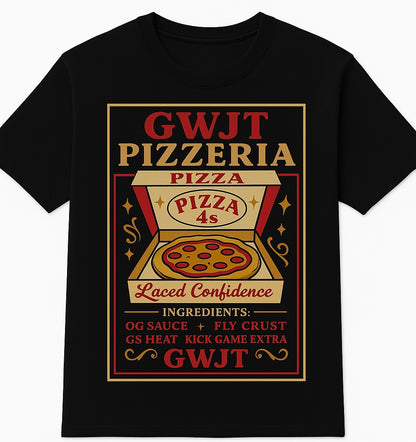 GWJT Pizzeria Tee – Pizza 4s Edition