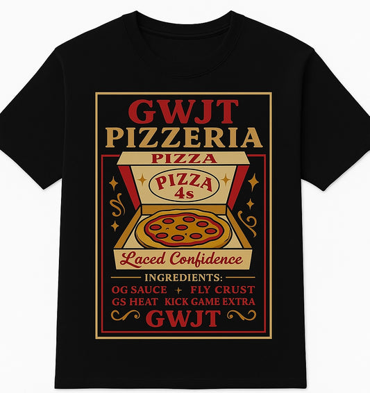 GWJT Pizzeria Tee – Pizza 4s Edition