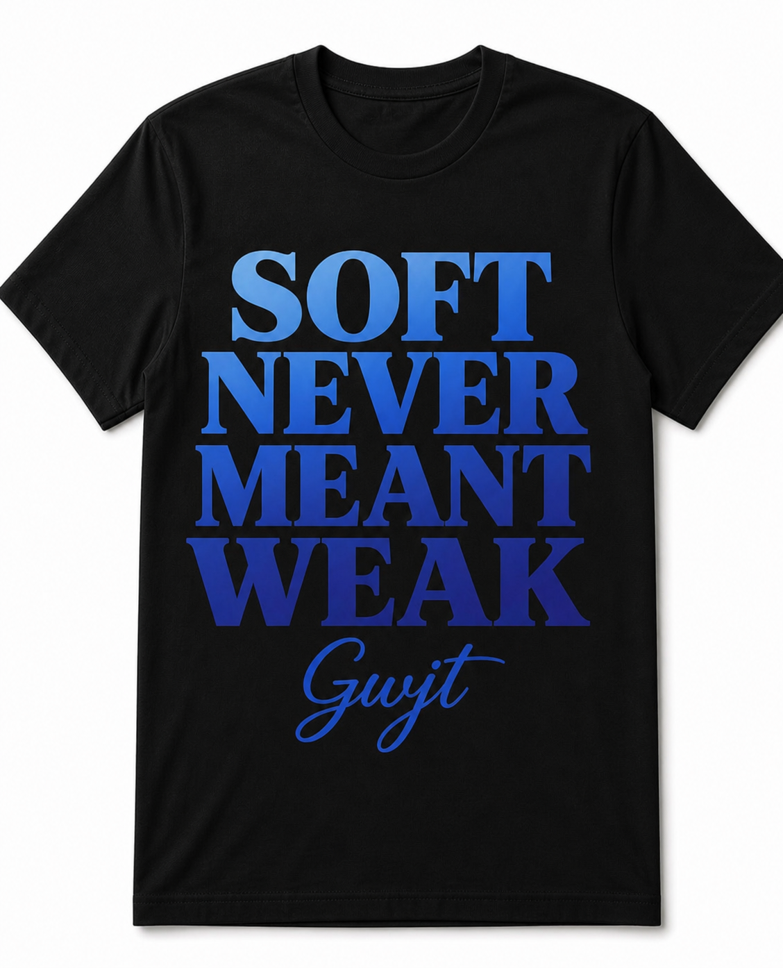 Black Soft Never Meant Weak Tee