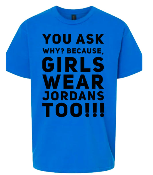 GWJT You Ask Why Tshirt