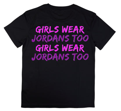 Girls Wear Jordans Too X2