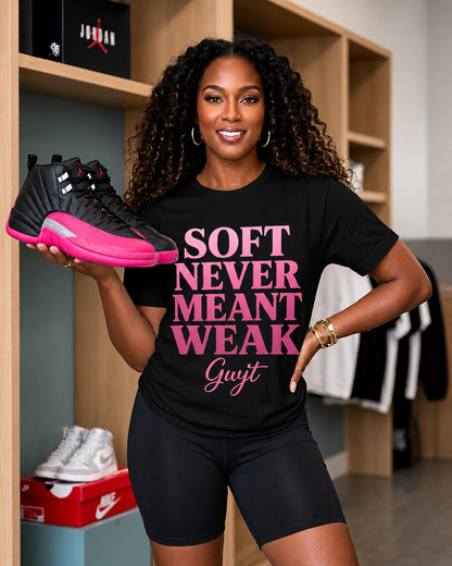 Black Soft Never Meant Weak Tee