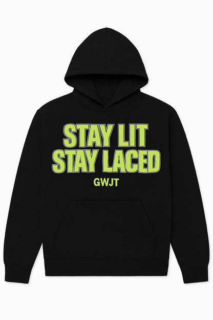 Stay Lit, Stay Laced Hoodie