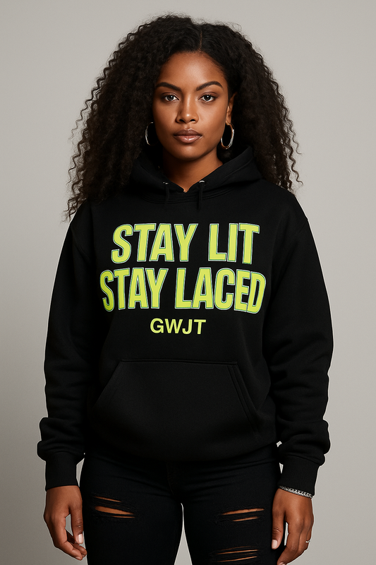 Stay Lit, Stay Laced Hoodie