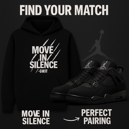Move In Silence Hoodie