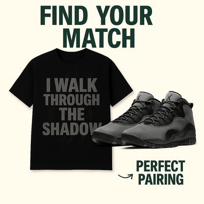 Walk Through the Shadow Tee
