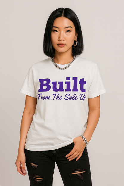 The OG “Built From The Sole Up” Tee